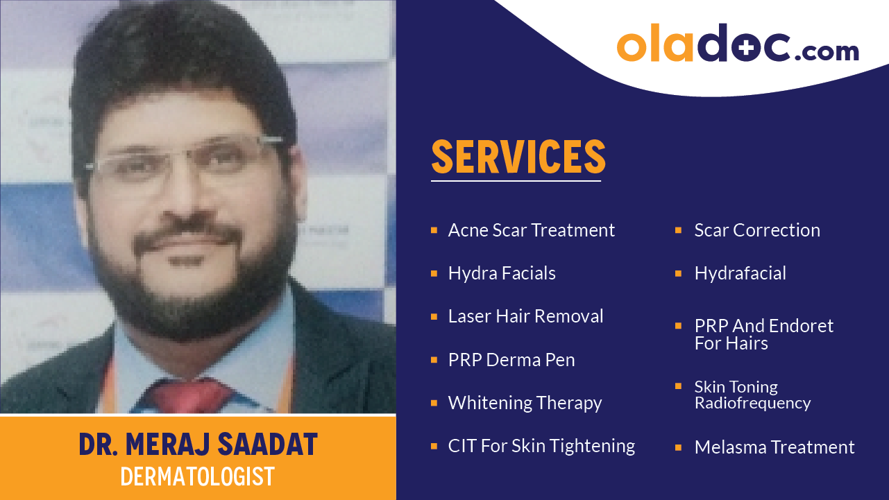 Services provided by Dr.Meraj Saadat